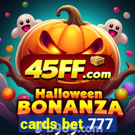 cards bet 777
